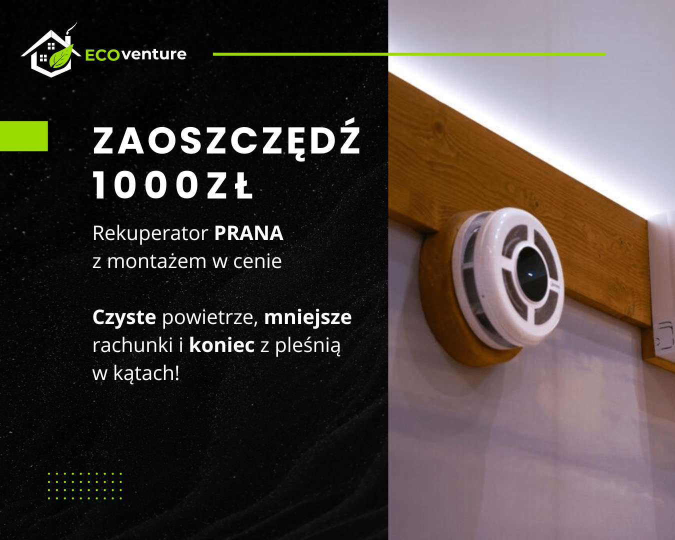 Zaoszczędź 1000zł na rekuperatorze PRANA